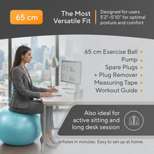 Charger l'image dans la galerie, Exercise Ball – Yoga Ball for Pilates & Fitness - Birthing for Pregnancy, Stability, Core, Balance, Therapy for Physical Rehab, Workout for Home Gym & Office Chair, Fast Pump Included